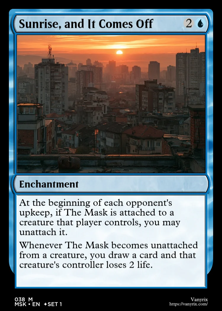 Sunrise, and It Comes Off