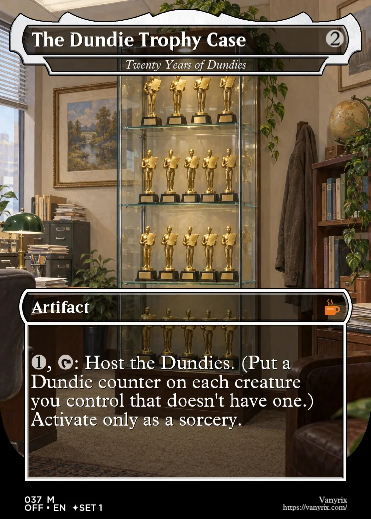The Dundie Trophy Case