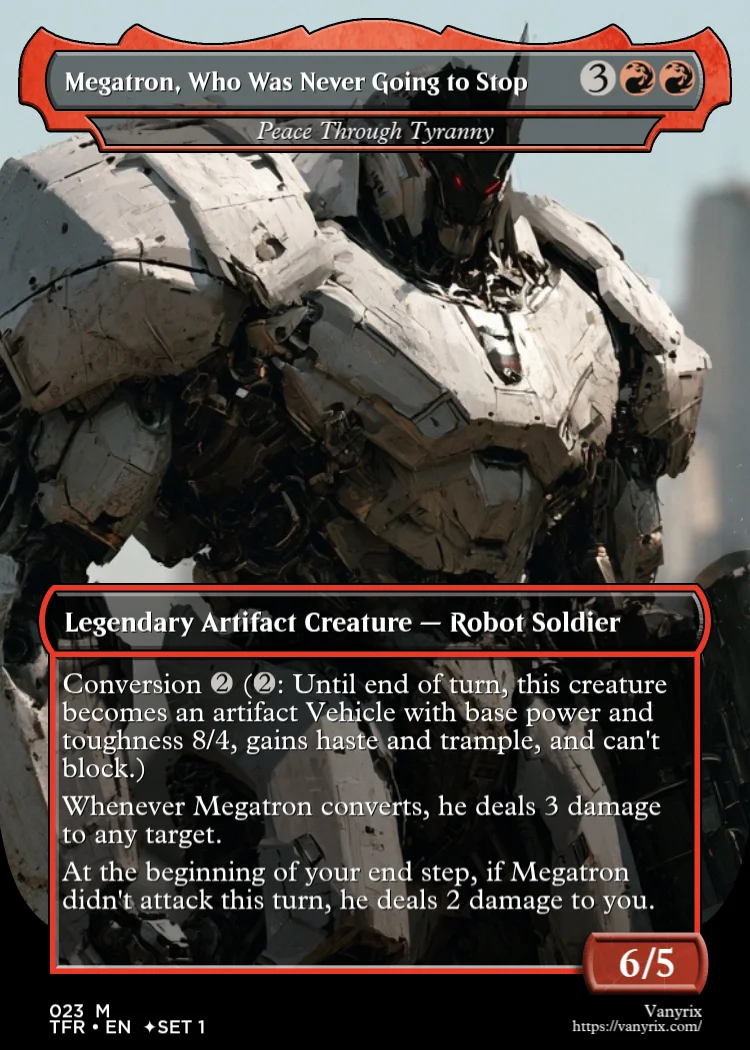 Megatron, Who Was Never Going to Stop