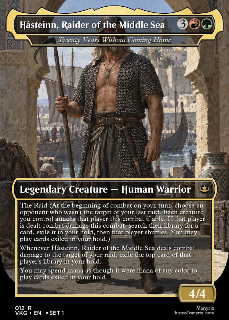 Hásteinn, Raider of the Middle Sea