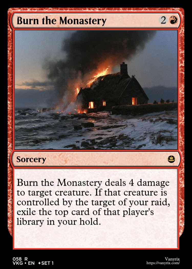 Burn the Monastery