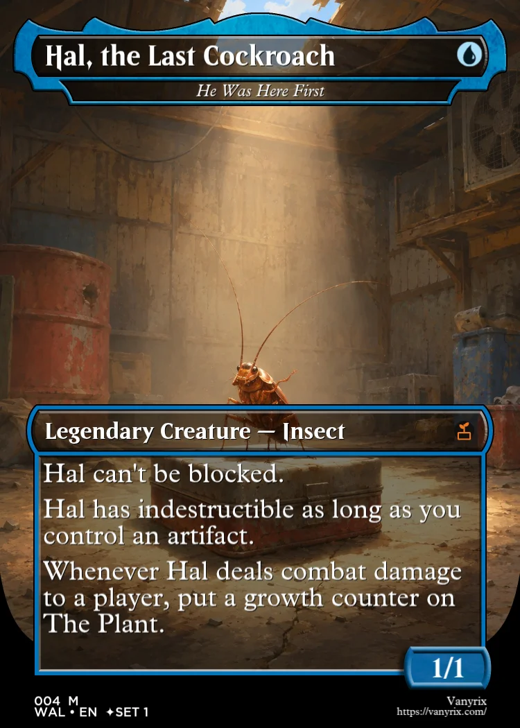 Hal, the Last Cockroach