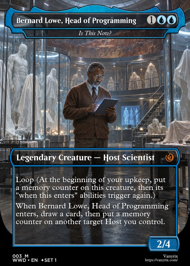 Bernard Lowe, Head of Programming