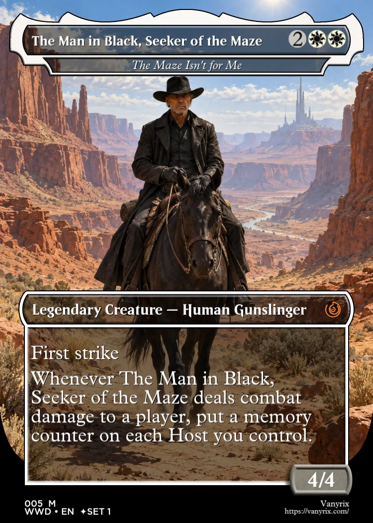 The Man in Black, Seeker of the Maze