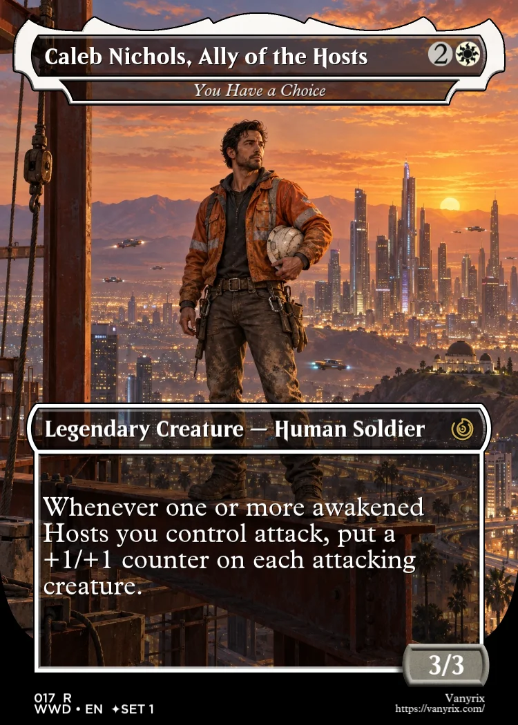 Caleb Nichols, Ally of the Hosts