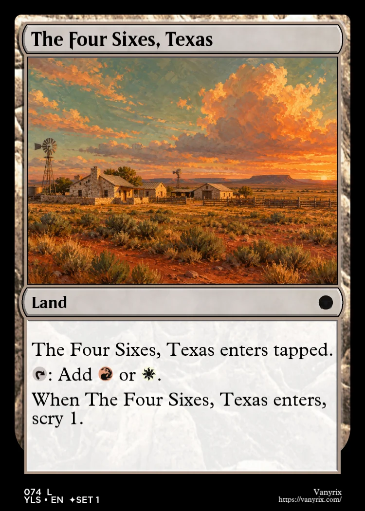 The Four Sixes, Texas